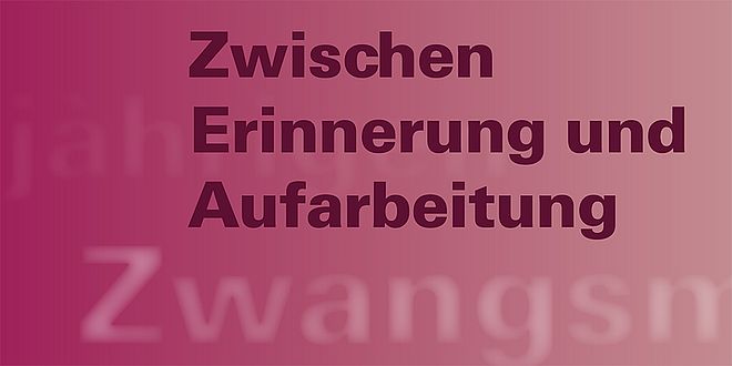 Erinnerung und Aufarbeitung