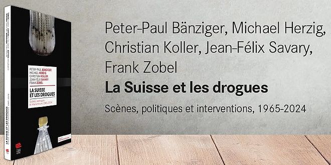 La Suisse et les Drogues