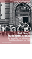 Das Basler Frauenstimmrecht 